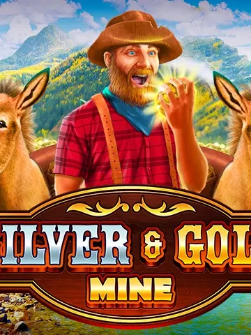 Silver and Gold Mine
